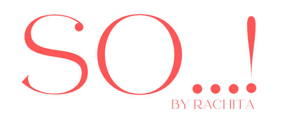 SO...! By Rachita